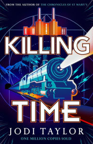 Title: Killing Time, Author: Jodi Taylor