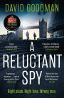 A Reluctant Spy: the award-winning spy thriller 'perfect for fans of Mick Herron' (THE SUN)