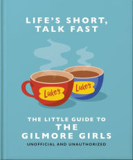 Ebook download for mobile The Little Guide to Gilmore Girls PDB iBook CHM