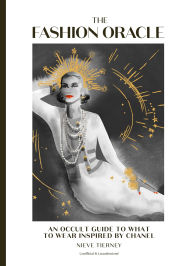 The Fashion Oracle: An occult guide to what to wear inspired by Chanel