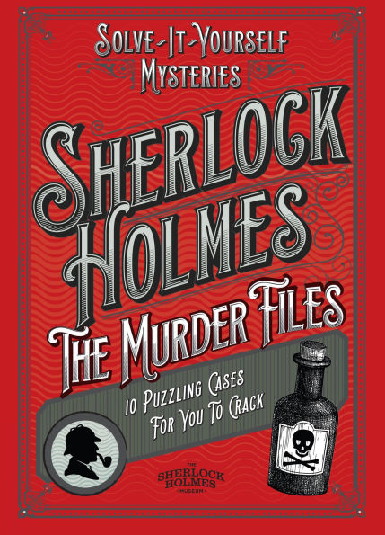 Sherlock Holmes: The Murder Files - 10 Puzzling Cases For You To Crack