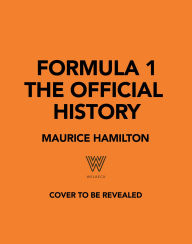 Title: Formula 1: The Official History (2026), Author: Maurice Hamilton