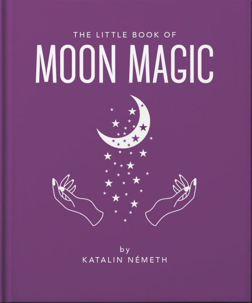 The Little Book of Moon Magic