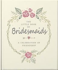 Title: The Little Book of Bridesmaids, Author: OH