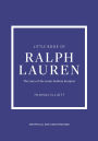 Little Book of Ralph Lauren: The story of the iconic fashion