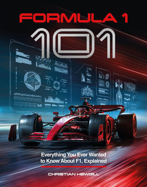 Formula One 101: Everything You Ever Wanted to Know About F1, Explained