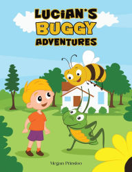 Title: Lucian's Buggy Adventures, Author: Megan Prinsloo