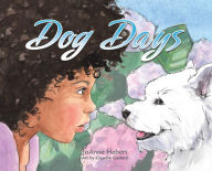 Title: Dog Days, Author: JoAnne Hebert