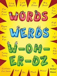 Title: Words, Werds, W-oh-er-dz, Author: Michael Winters