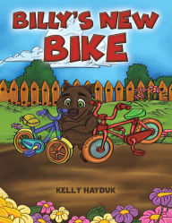 Title: Billy's New Bike, Author: Kelly Hayduk