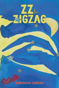 Title: ZZ the Zigzag, Author: Deborah Merlin