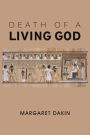 Death of a Living God