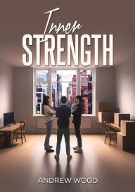 Title: Inner Strength, Author: Andrew Wood
