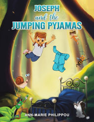 Title: Joseph and the Jumping Pyjamas, Author: Ann-Marie Philippou