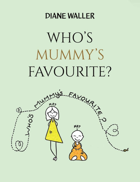 Who's Mummy's Favourite?