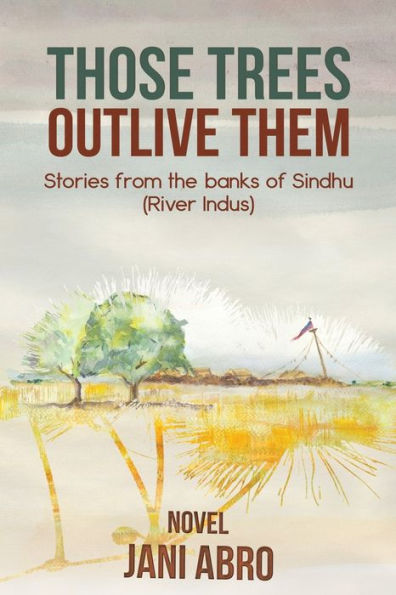 Those Trees Outlive Them