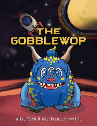 Title: The Gobblewop, Author: Frances Hewitt