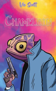 Title: Chameleon, Author: Vic Scott