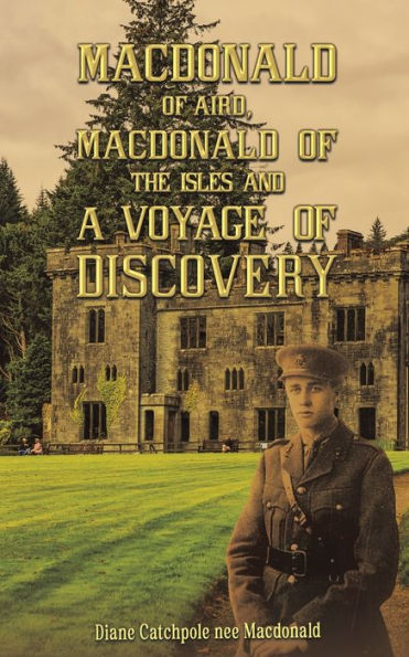 Macdonald of Aird, the Isles and A Voyage Discovery