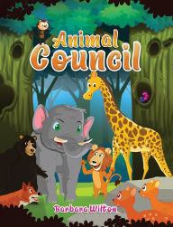 Title: Animal Council, Author: Barbara Wilton