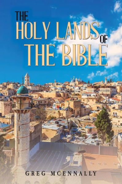 the Holy Lands of Bible