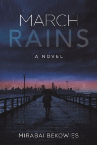 A book download March Rains (English literature) by Mirabai Bekowies