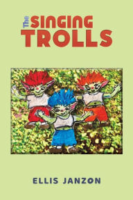 Title: The Singing Trolls, Author: Ellis Janzon