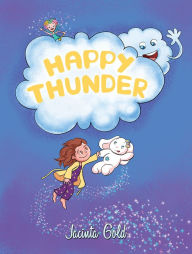 Title: Happy Thunder, Author: Jacinta Gold