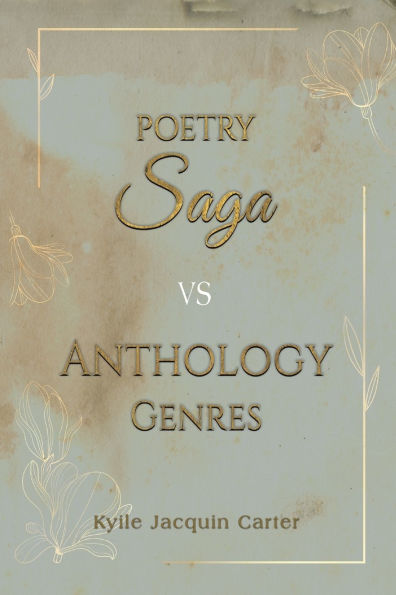 Poetry Saga vs Anthology Genres