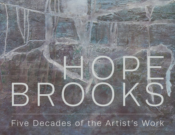 Hope Brooks: Five Decades of the Artist's Work