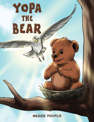 Title: Yopa the Bear, Author: Maggie Pouplis