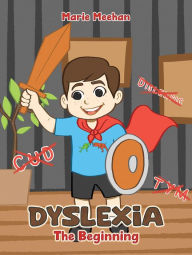 Title: Dyslexia - The Beginning, Author: Marie Meehan