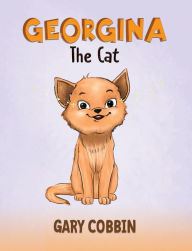Title: Georgina the Cat, Author: Gary Cobbin