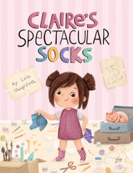 Title: Claire's Spectacular Socks, Author: Lola Usupova