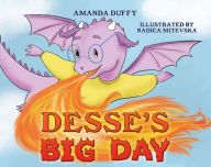 Title: Desse's Big Day, Author: Amanda Duffy