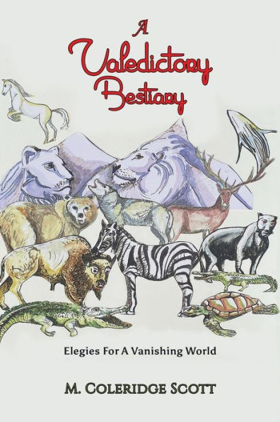 A Valedictory Bestiary