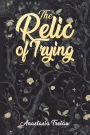 The Relic of Trying