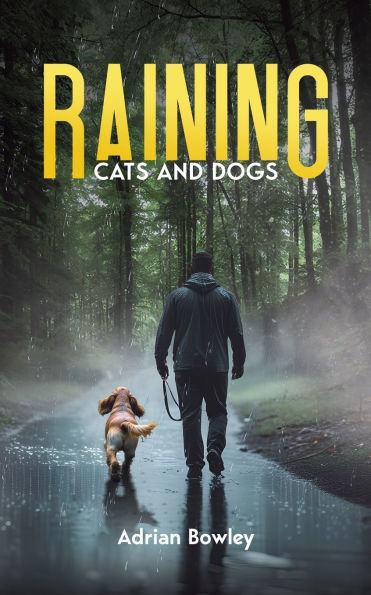 Raining Cats and Dogs