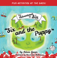 Title: Six and the Puppy, Author: Adam Green