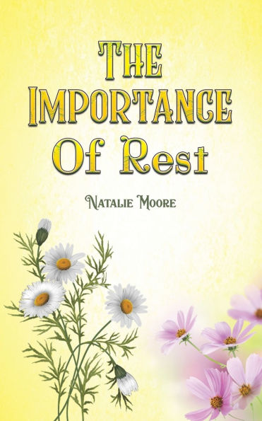 The Importance of Rest