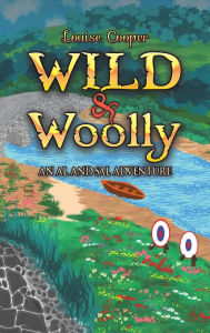 Title: Wild & Woolly, Author: Louise Cooper