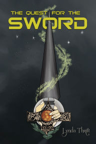 Title: The Quest for the Sword, Author: Lynda Thrift