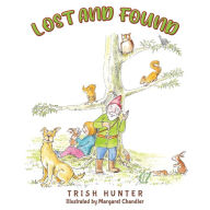 Title: Lost and Found, Author: Trish Hunter