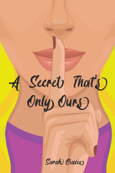 A Secret That's Only Ours