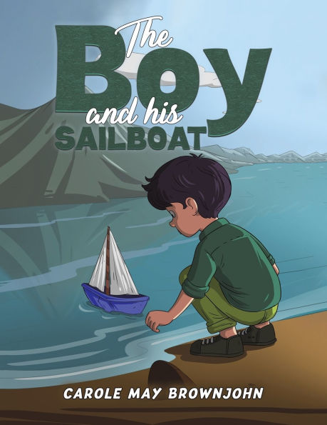 The Boy and his Sailboat