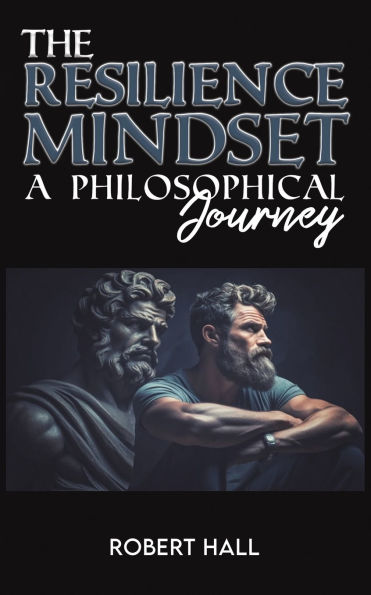 The Resilience Mindset