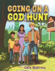 Title: Going on a God Hunt, Author: Cece Sparrow