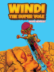Ebook for gk free downloading Windi - the Super Vole by David Hemsley (English Edition) 9781035882427 PDF DJVU