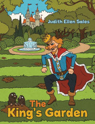 Title: The King's Garden, Author: Judith Ellen Sales