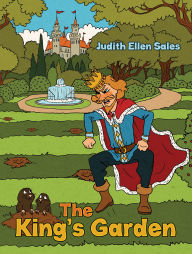 Title: The King's Garden, Author: Judith Ellen Sales